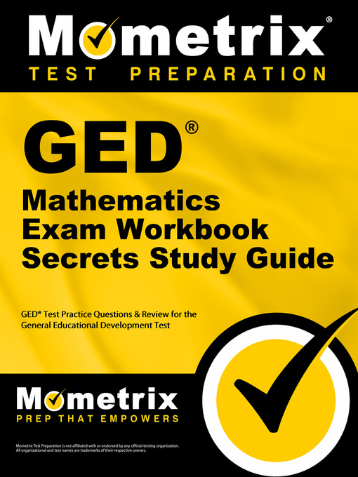 Title details for GED Mathematics Exam Secrets Workbook by GED Exam Secrets Test Prep Staff - Available